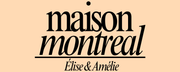 Maison Montreal